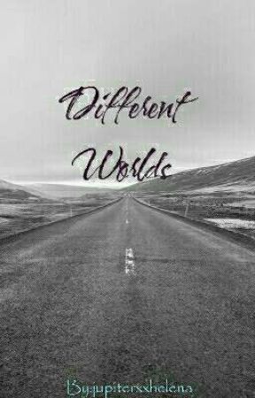 Different Worlds by jupiterxxhelena