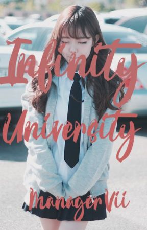 Infinity University #Wattys2018 de ManagerVii