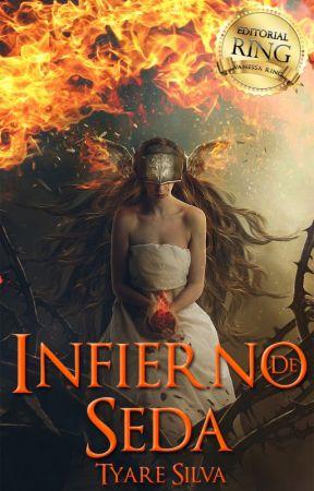 Infierno de Seda by TyareSilva