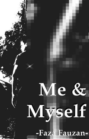 Me & Myself von YoidesuShiro45