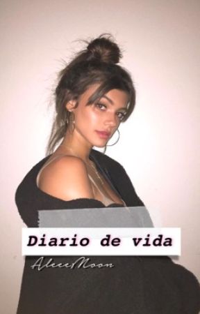 Diario de vida by AleeeMoon