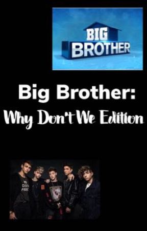 Big Brother: Why Don't We Edition de wdwhooked