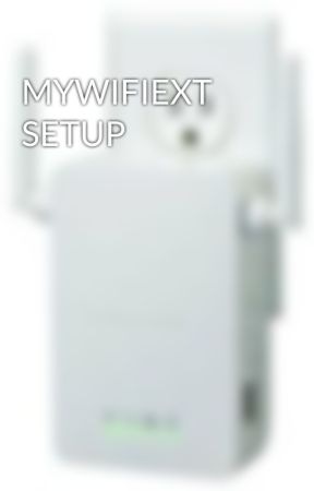 MYWIFIEXT SETUP by mywifiextus