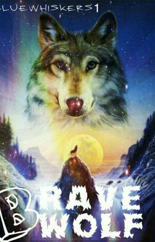 Brave Wolf |✔ (Going Through Review)  door BlueWhiskers1