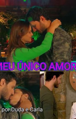 Meu único amor بقلم fanficslove123