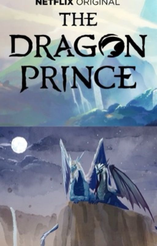 Dragon Prince: Legend of the Dragon Guard (Re-Write) (Under Editing) by Warriors0313