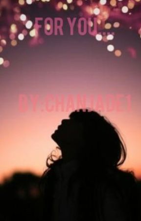 For you.... by chanjade1