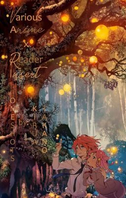 đọc Truyện Various Anime X Reader Insert Oneshots Noyasmolbean đọc Truyện Various Anime X Reader Insert Oneshots Noyasmolbean