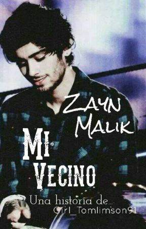 Mi vecino (Zayn Malik) de Nora_mr6