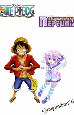 One Piece Neptunia : Petualangan Di Dunia Baru  by OzOn_Imagination