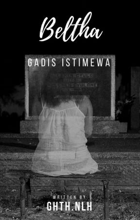 BELTHA (gadis istimewa) de ghthnlh