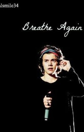 Breathe Again by Salsmile34