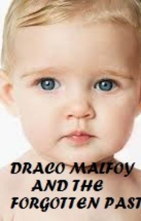 Draco Malfoy and the forgotten past de Cherry1246
