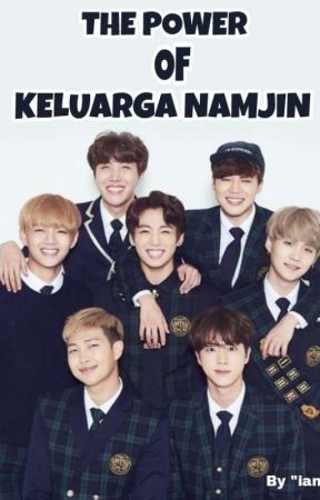 THE POWER OF KELUARGA NAMJIN bởi illegirl9795