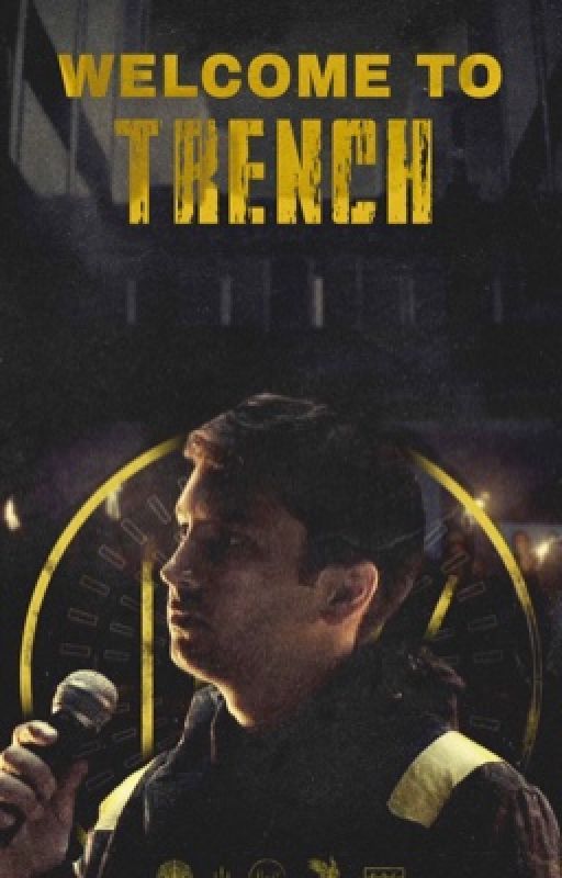 Welcome To Trench oleh dog7meat