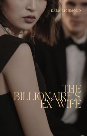 Billionaire's Ex-Wife, de krichmond70