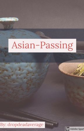 Asian-Passing by dropdeadaverage