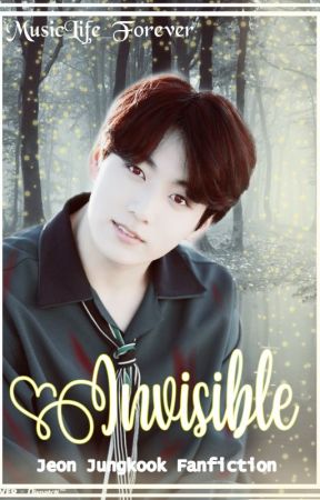 Invisible  |JJK Fanfiction| ✔ by YoonPasTae