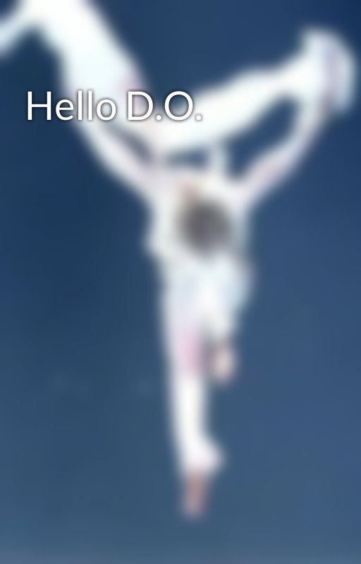 Hello D.O. by theladygrey
