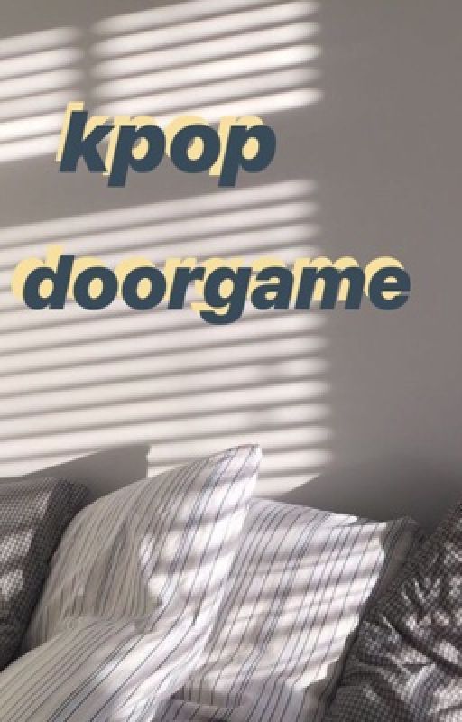 kpop dating doorgame | eng ✔️ by bustdownadriana