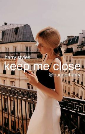 Keep Me Close | H.S. AU by buggerharry