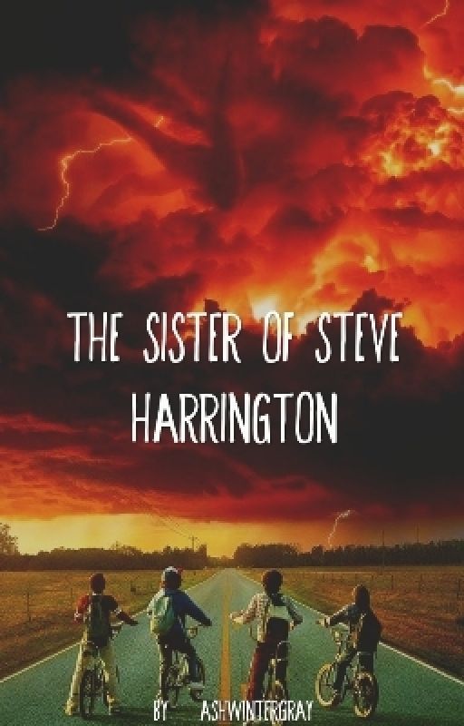 The Sister Of Steve Harrington by ashgrish