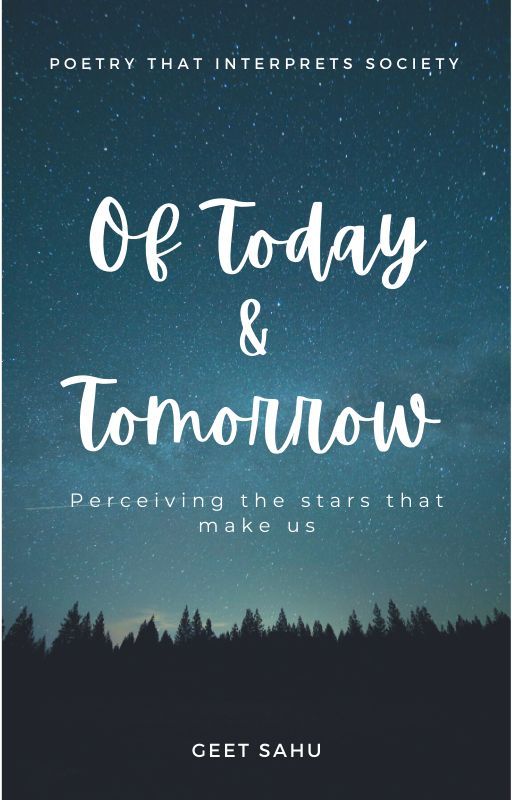 Of Today And Tomorrow (Controversial Poems) by songcreations73