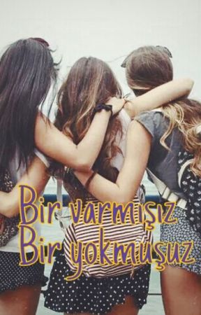 Bir varmışız bir yokmuşuz от handedir