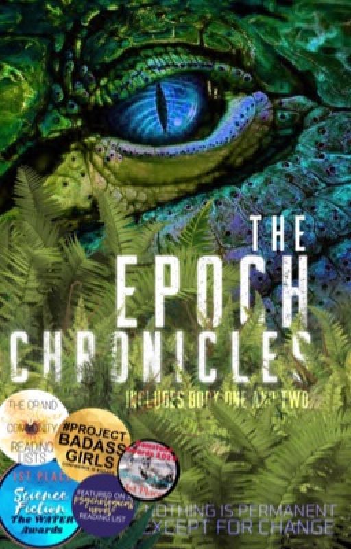 THE EPOCH CHRONICLES | ✔, de risen_phoenix