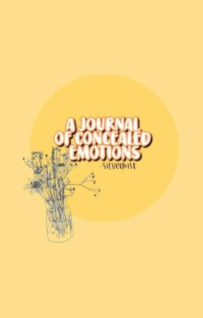 a journal of concealed emotions // -silvermist by -silvermist