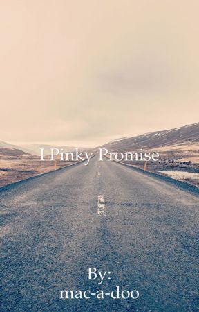 I pinky promise by mac-a-doo