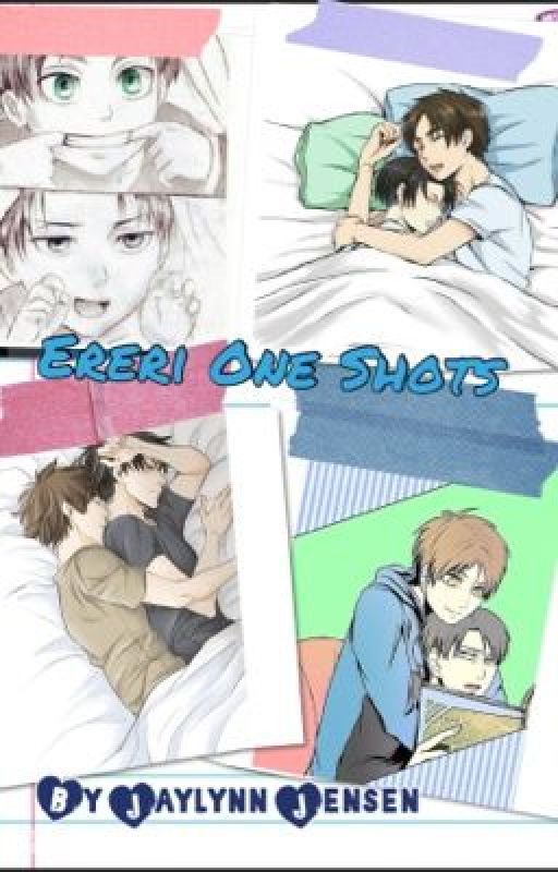 Ereri One Shots by Jaylynn2222