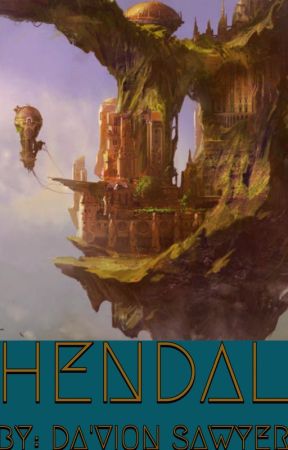 HENDAL ( Book I) by CommandoDog