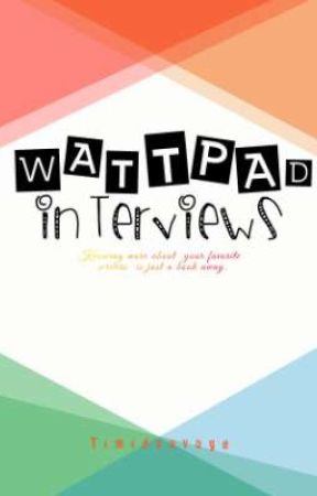 Wattpad interview by timidsavage