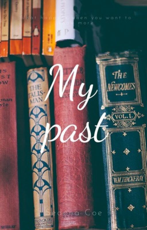 My past (Permanent Hiatus) by Rose_Garden2004