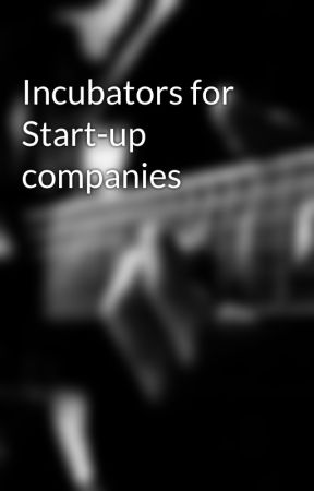 Incubators for Start-up companies de Enroutes