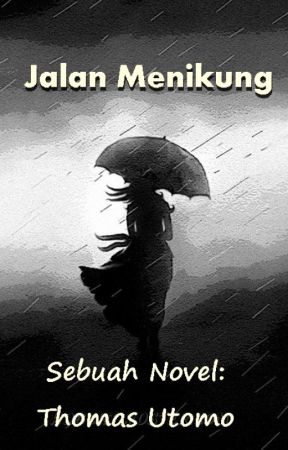 Jalan Menikung بقلم TotokUtomo