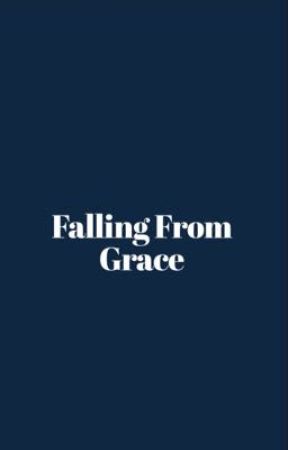 Falling From Grace by dark_snowflake00