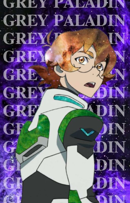 Grey Paladin | Pidge x Reader (2018) de simply_idiotic