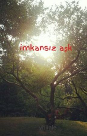 imkansız aşk de yhilale
