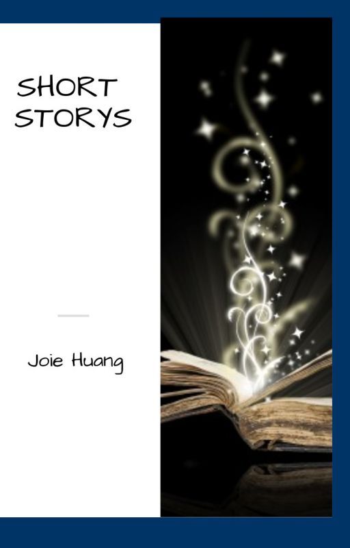 SHORT STORIES by 341038669kara