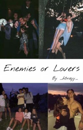 Enemies or lovers de _h0neyy_