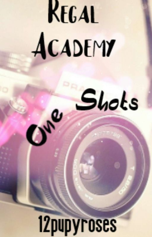 Regal Academy Oneshot(request Closed) door Queen_of_Glory