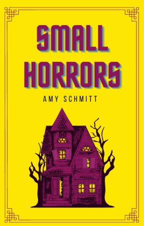 Small Horrors by amyschmitty