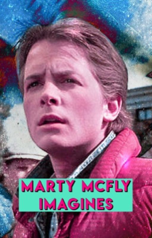 Marty McFly imagines! by marilynsoda