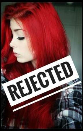 Rejected by MysteryWriter61