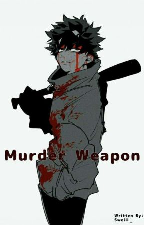Murder Weapon, de Sweiii_