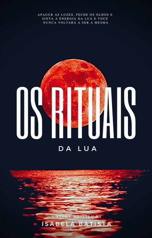 Os Rituais da Lua by Isabelabt1