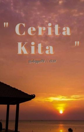 "Cerita Kita" by pramsh13