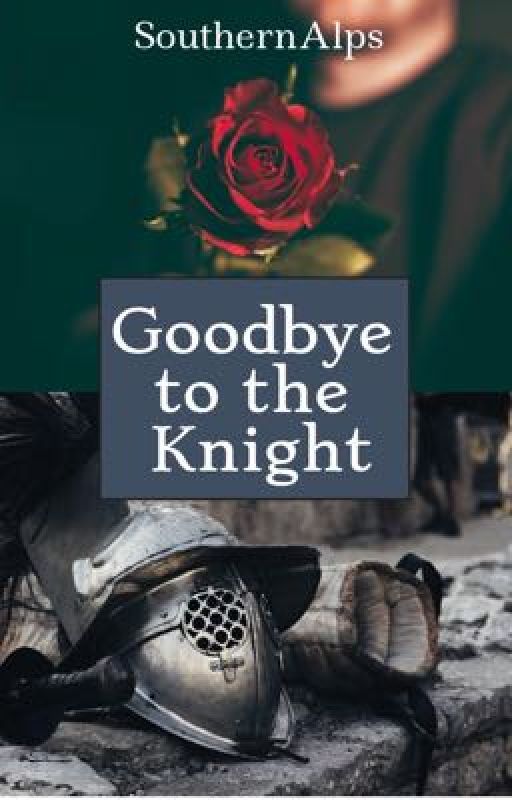 Goodbye to the Knight✔️ door SouthernAlps